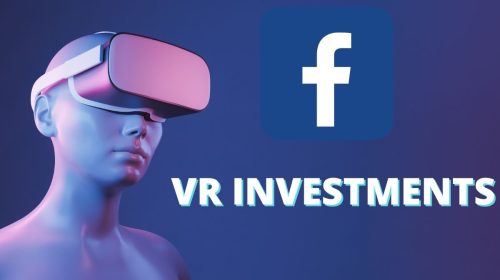Virtual reality - Facebook investment