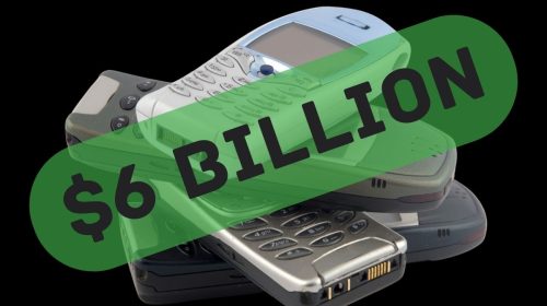 Old Cell phones - $6 Billion